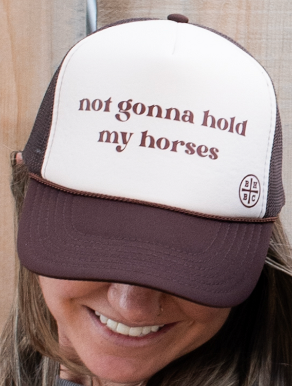 Hat - Not Going to Hold My Horses