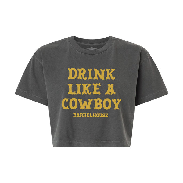Drink Like A Cowboy Boxy Tee -  Faded Black