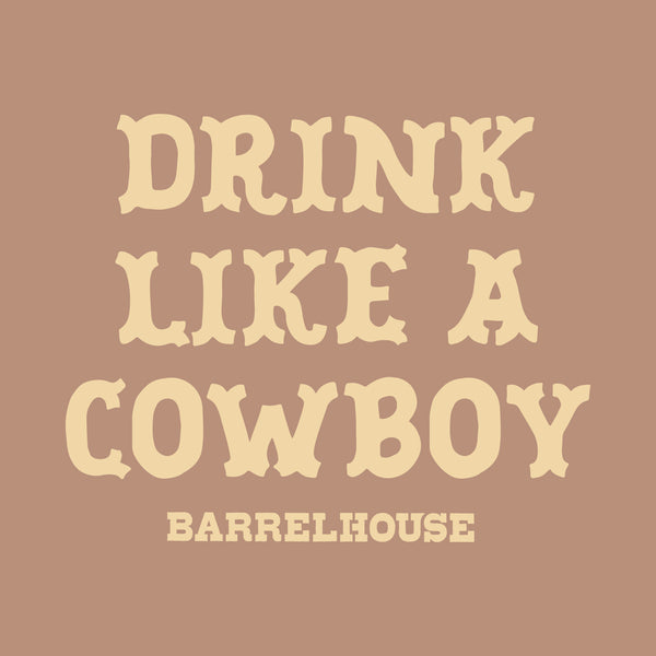 Womens - Drink Like A Cowboy Tee - Latte