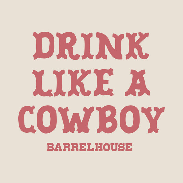 Womens - Drink Like A Cowboy Tee - Vintage